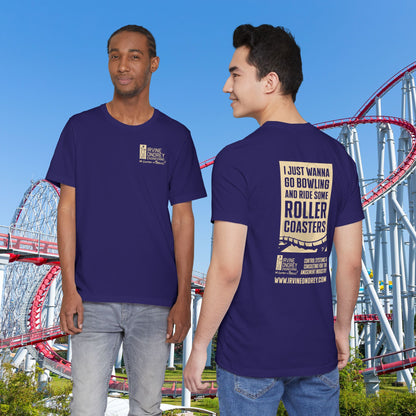 Team Navy I Just Wanna Go Bowling & Ride Roller Coasters Tee (BACK graphic) • Irvine Ondrey Engineering