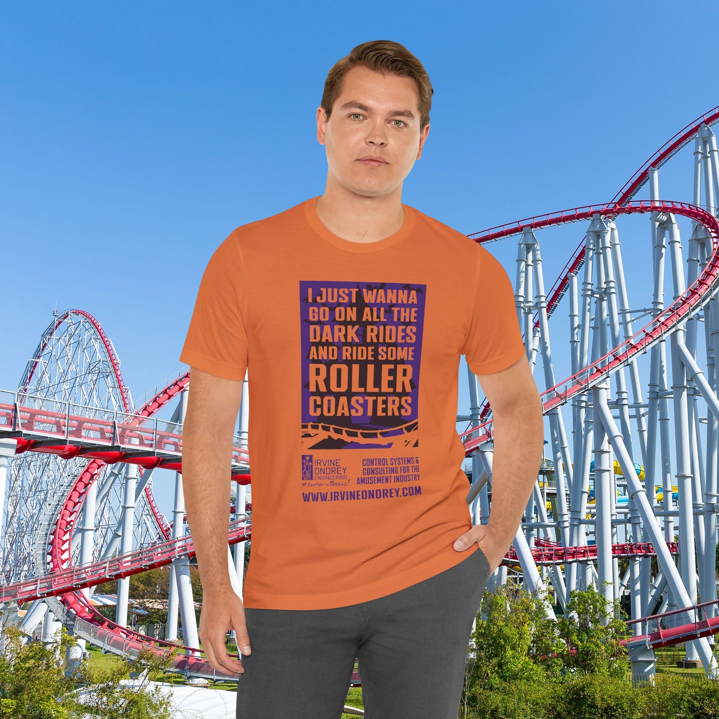 I Just Wanna Ride Dark Rides & Roller Coasters Tee (FRONT graphic) • Irvine Ondrey Engineering