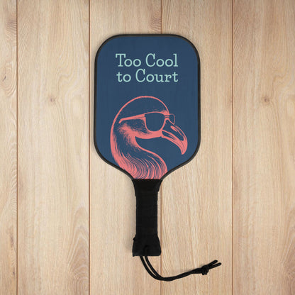 Too Cool to Court Pickleball Paddles