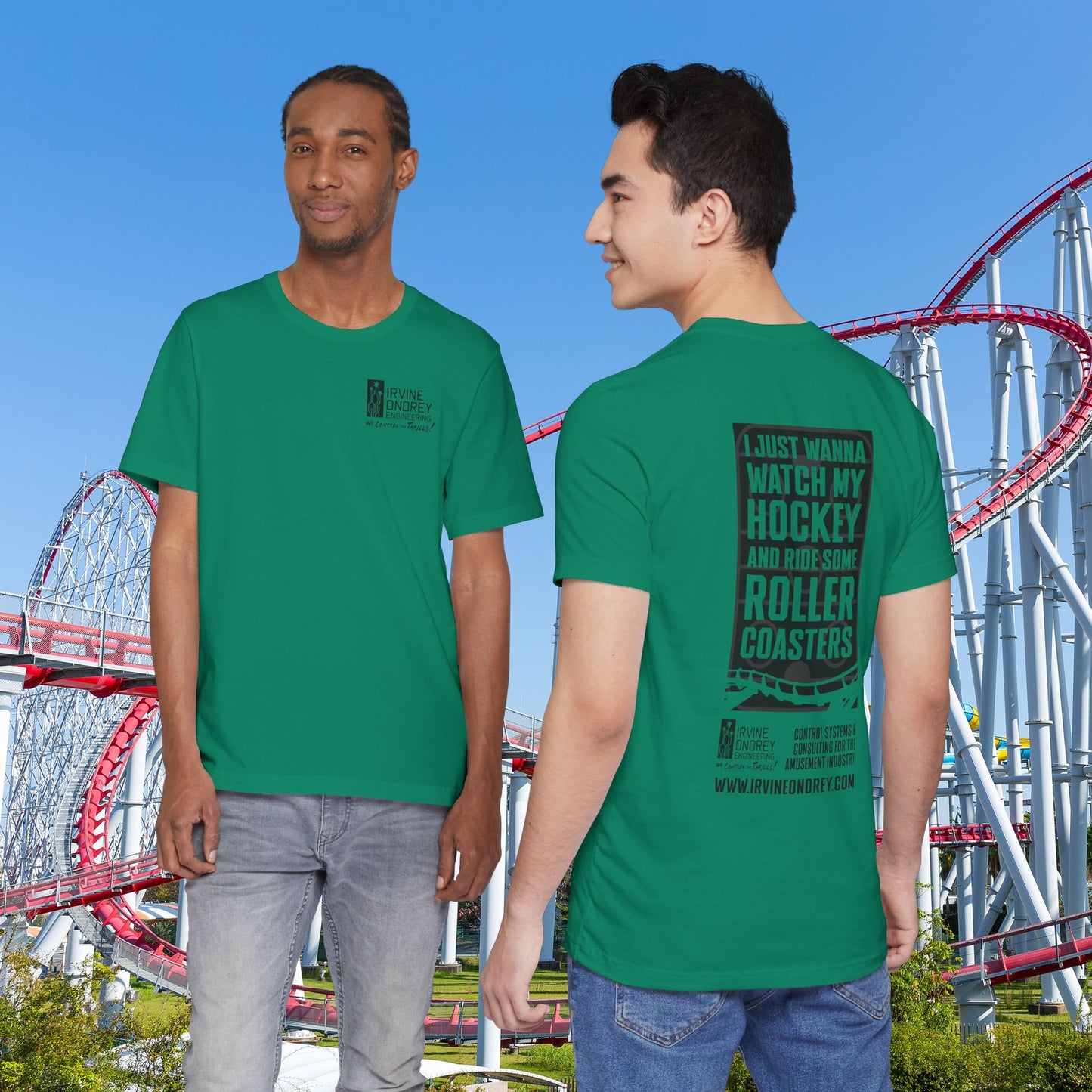 Kelly I Just Wanna Watch Hockey & Ride Roller Coasters Tee (BACK graphic) • Irvine Ondrey Engineering