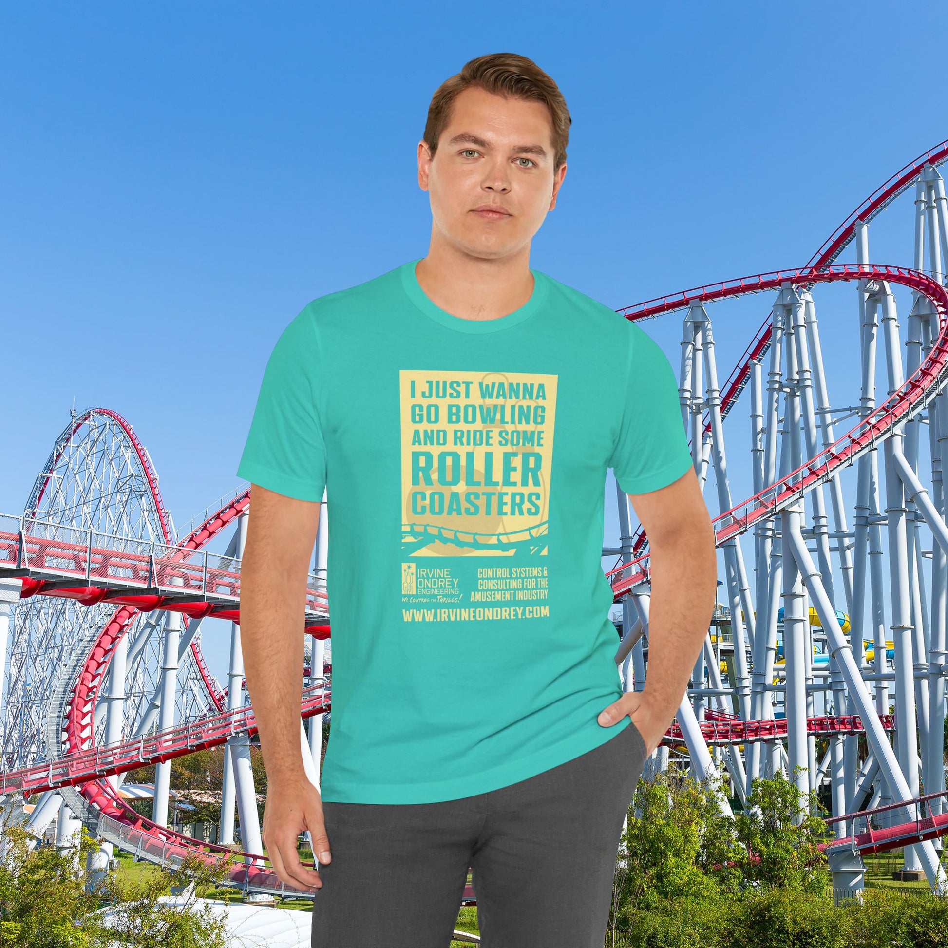 Teal I Just Wanna Go Bowling & Ride Roller Coasters Tee (FRONT graphic) • Irvine Ondrey Engineering