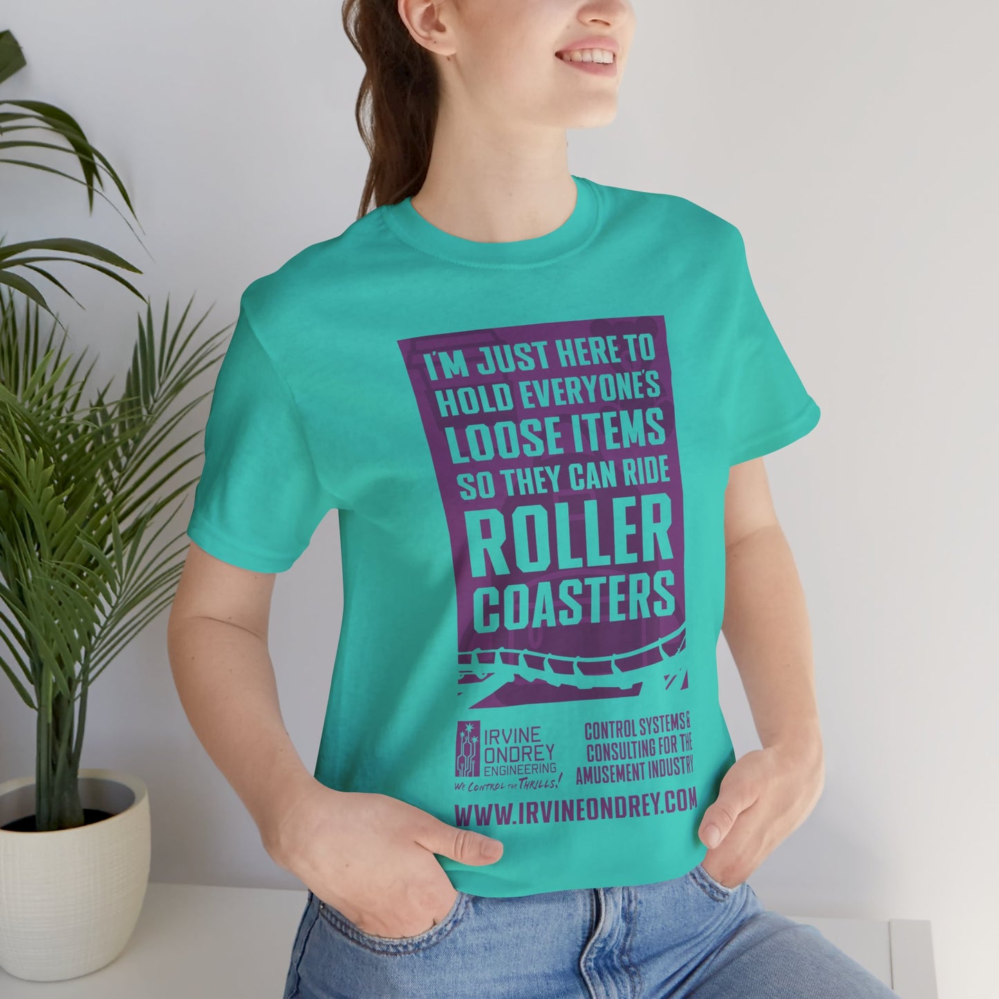 I'm Just Here to Hold My Group's Loose Items So They Can Ride Roller Coasters Tee (FRONT graphic) • Irvine Ondrey Engineering