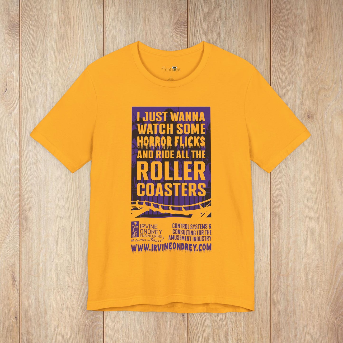 I Just Wanna Watch Horror Flicks & Ride Roller Coasters Tee (FRONT graphic) • Irvine Ondrey Engineering
