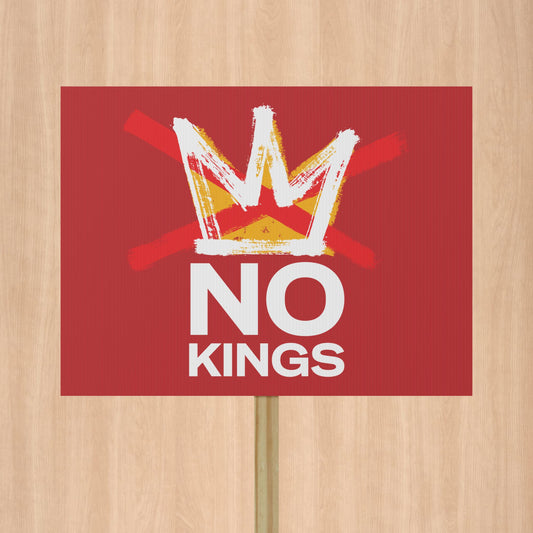 No Kings Red Protest Sign