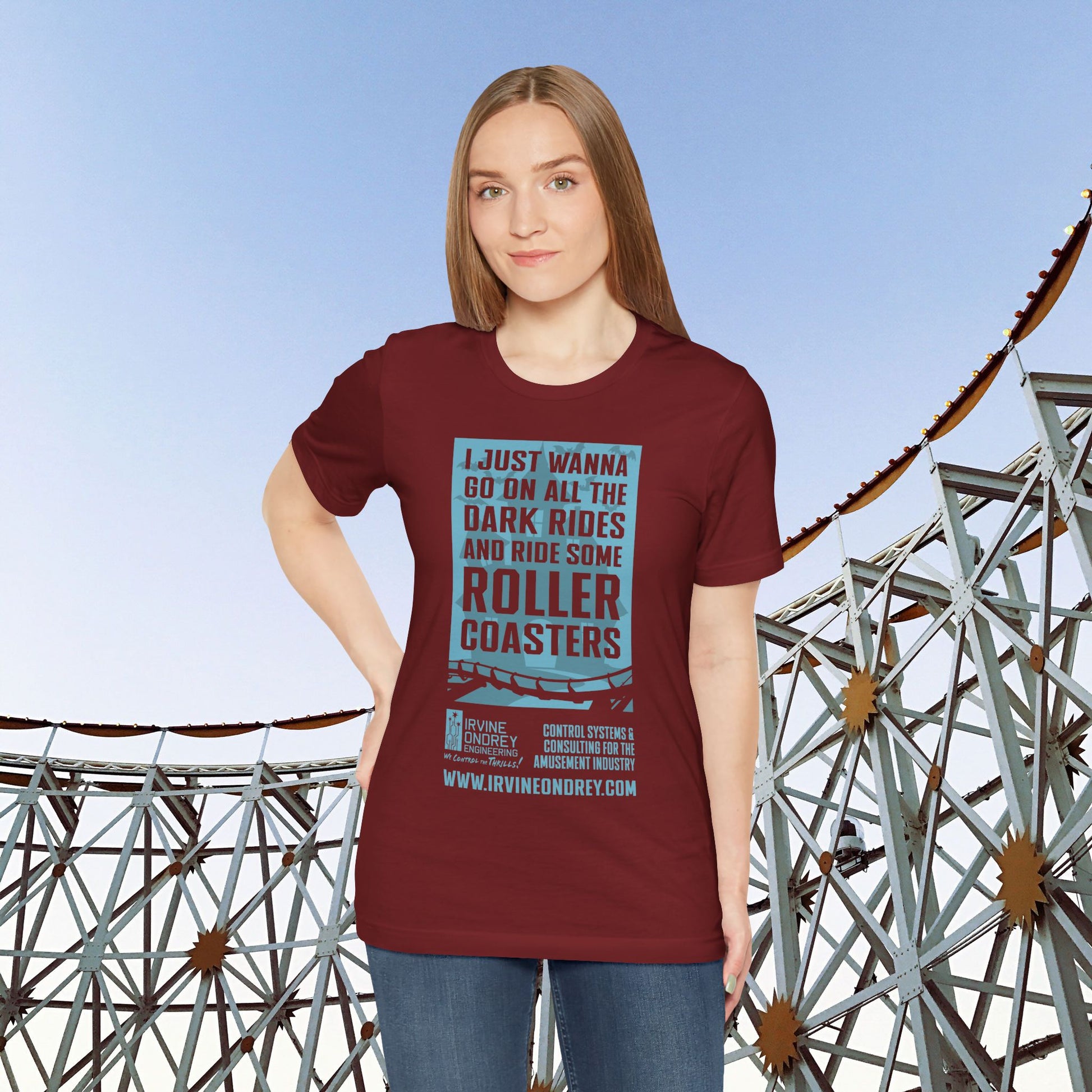 I Just Wanna Ride Dark Rides & Roller Coasters Tee (FRONT graphic) • Irvine Ondrey Engineering