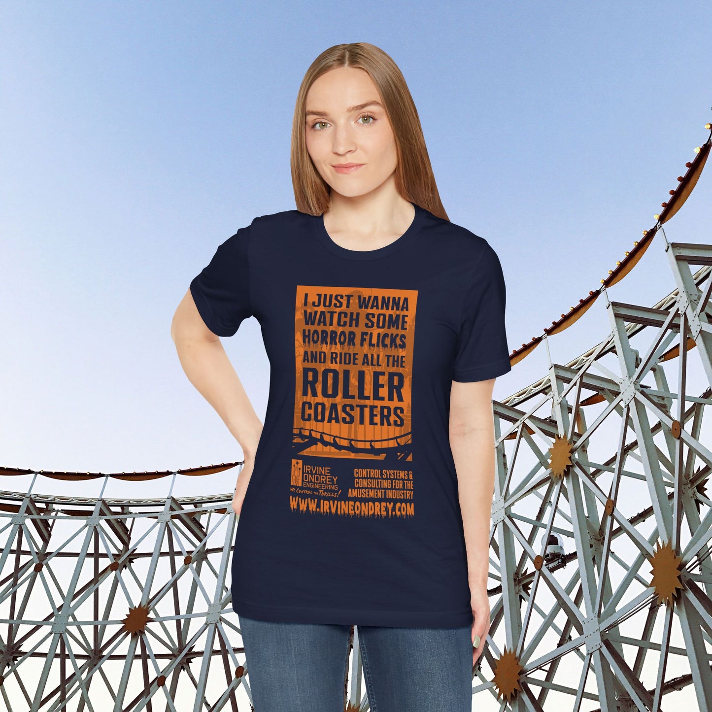 I Just Wanna Watch Horror Flicks & Ride Roller Coasters Tee (FRONT graphic) • Irvine Ondrey Engineering