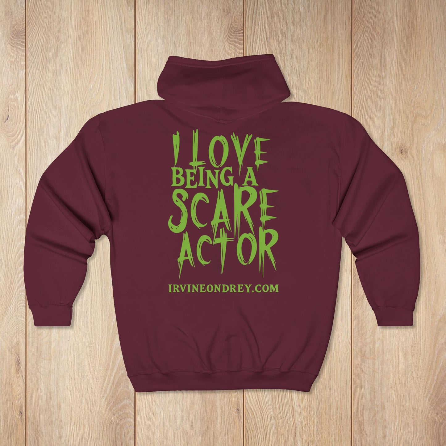 I Love Being a Scare Actor Personalized Zip Hoodie • Irvine Ondrey Engineering