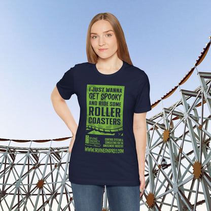 I Just Wanna Get Spooky & Roller Coasters Tee (FRONT graphic) • Irvine Ondrey Engineering
