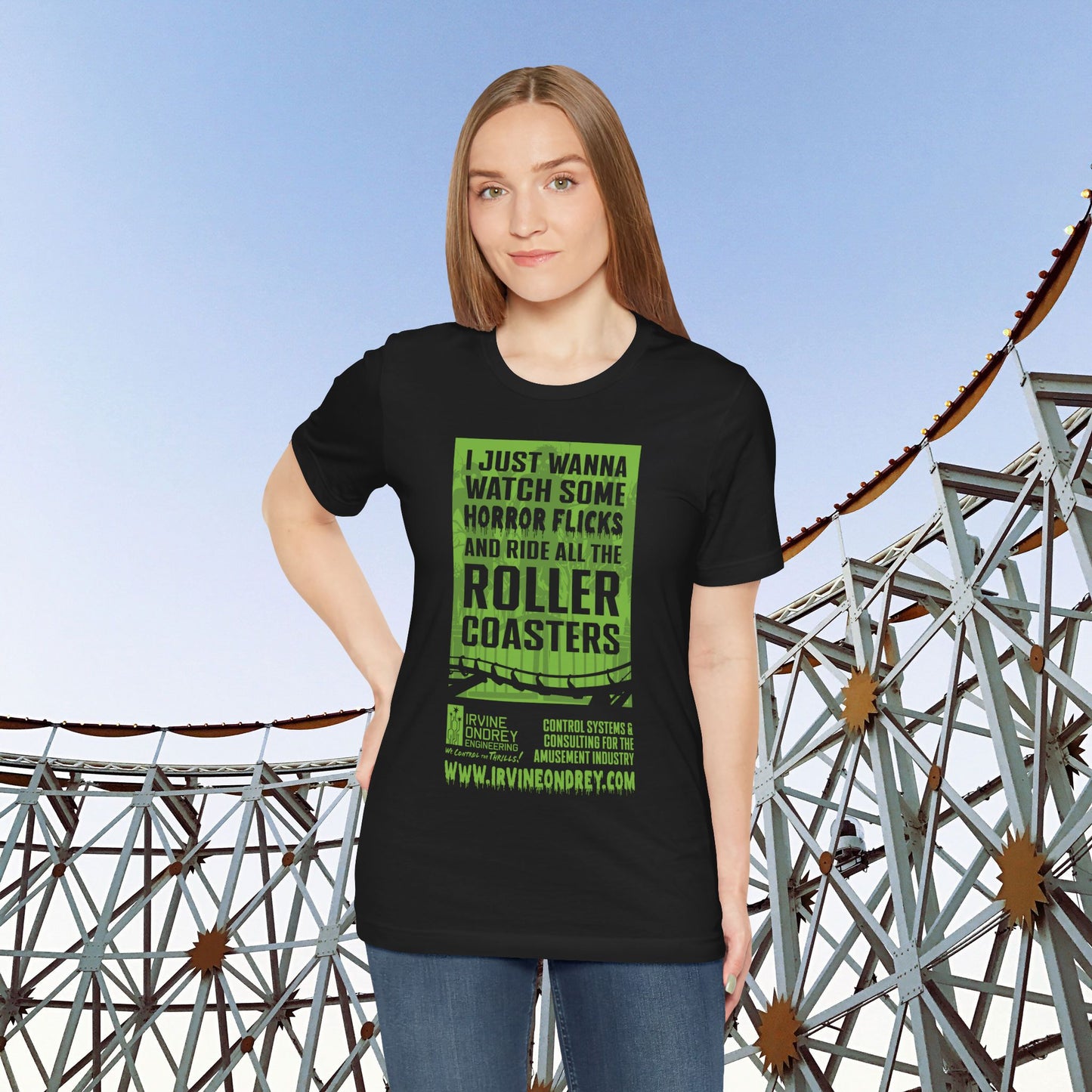 Black I Just Wanna Watch Horror Flicks & Ride Roller Coasters Tee (FRONT graphic) • Irvine Ondrey Engineering