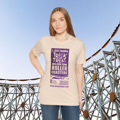 I Just Wanna Trick-or-Treat & Roller Coasters Tee (FRONT graphic) • Irvine Ondrey Engineering
