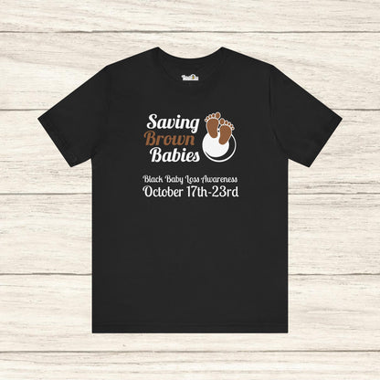 Quietly United in Loss Together Non-Profit / Saving Brown Babies Charity Tee, Pregnancy & Infant Loss Awareness