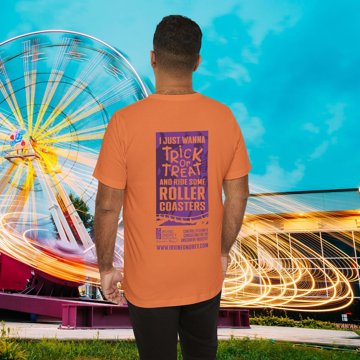 Burnt Orange I Just Wanna Trick-or-Treat & Ride Roller Coasters Tee (BACK graphic) • Irvine Ondrey Engineering