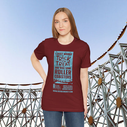 I Just Wanna Trick-or-Treat & Roller Coasters Tee (FRONT graphic) • Irvine Ondrey Engineering